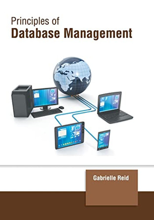 Principles of Database Management by Gabrielle Reid 9781639874569