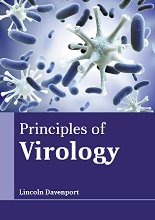 Principles of Virology by Lincoln Davenport 9781639894437