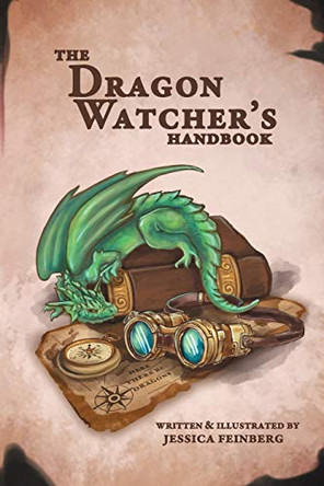 The Dragon Watcher's Handbook by Jessica Feinberg 9781640071124