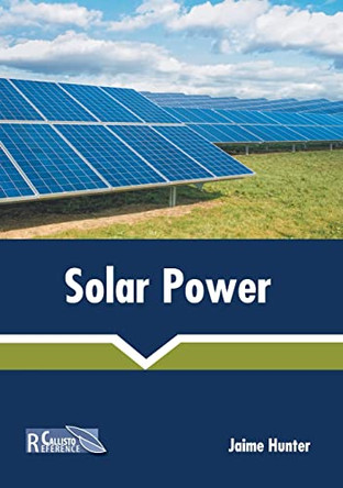 Solar Power by Jaime Hunter 9781641165945