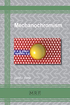Mechanochromism by David J Fisher 9781644900260