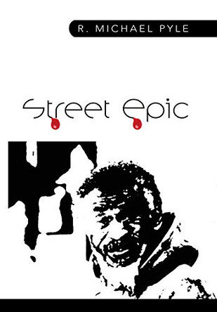 Street Epic by R Michael Pyle 9781647181925
