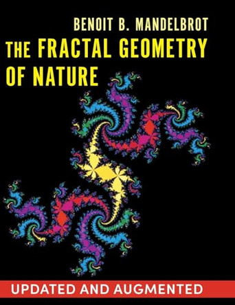 The Fractal Geometry of Nature by Benoit B Mandelbrot 9781648370403