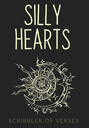 Silly hearts by Scribbler of Verses 9781662919060