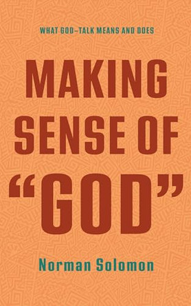 Making Sense of "God" by Norman Solomon 9781666761443