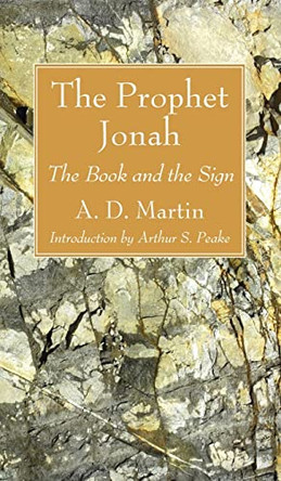 The Prophet Jonah by A D Martin 9781666791075
