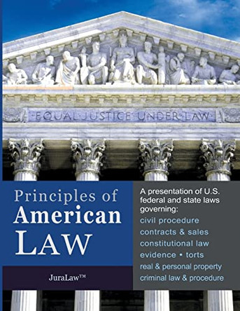Principles of American Law: An Introduction to U.S. Federal and State Law by Ibrahim Ghabour 9781681090405