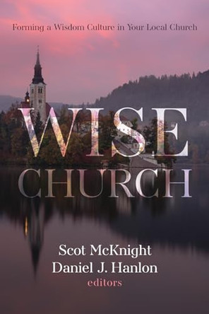 Wise Church by Scot McKnight 9781725294073