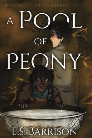 A Pool of Peony by E S Barrison 9781734367058