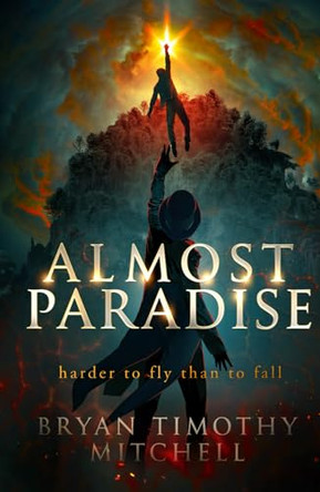 Almost Paradise by Bryan Timothy Mitchell 9781734458473