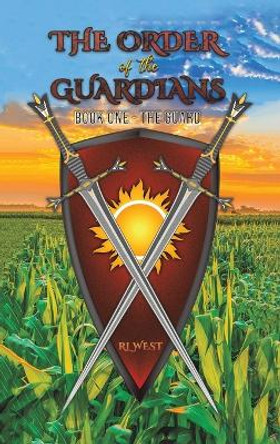 The Order of the Guardians by Rl West