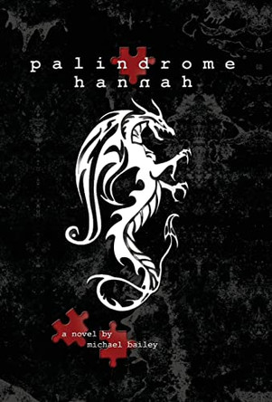 Palindrome Hannah by Michael Bailey 9781735598130
