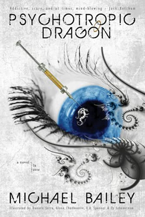 Psychotropic Dragon by Michael Bailey 9781735598185