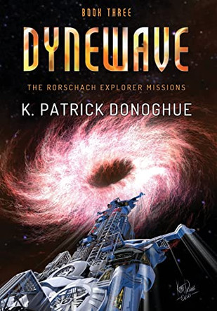 Dynewave by K Patrick Donoghue 9781737897224