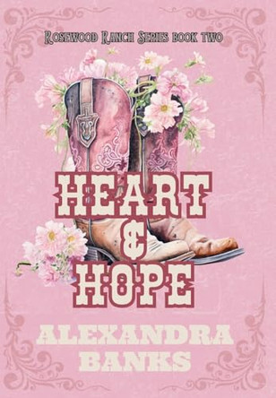 Heart & Hope by Alexandra Banks 9781763772816