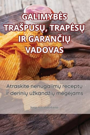 Galimybes TraspusŲ, TrapesŲ IR GaranČiŲ Vadovas by Jurga Kavaliauskiene 9781835782323