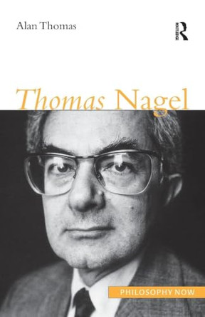 Thomas Nagel by Alan Thomas 9781844650354