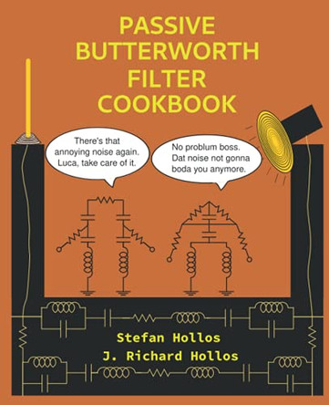 Passive Butterworth Filter Cookbook by J Richard Hollos 9781887187428