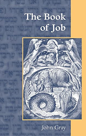 The Book of Job by John Gray 9781905048021
