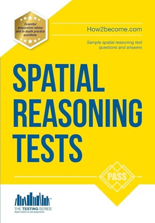 Spatial Reasoning Tests - The Ultimate Guide to Passing Spatial Reasoning Tests by Richard McMunn 9781909229723