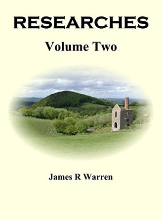 Researches: Volume Two by James R Warren 9781915750013