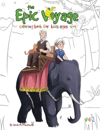 The Epic Voyage Colouring Book: Voume 2 by Jacek Michal Pawlowski 9781916025639
