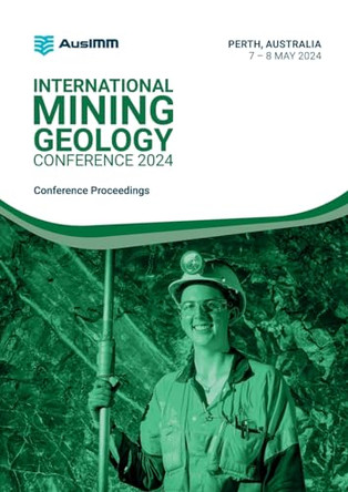 International Mining Geology Conference 2024 Proceedings by Ausimm 9781922395382
