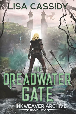 The Dreadwater Gate by Lisa Cassidy 9781922533135