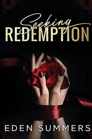 Seeking Redemption by Eden Summers 9781925512397