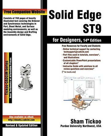 Solid Edge St9 for Designers by Prof Sham Purdue University Northwest 9781942689775