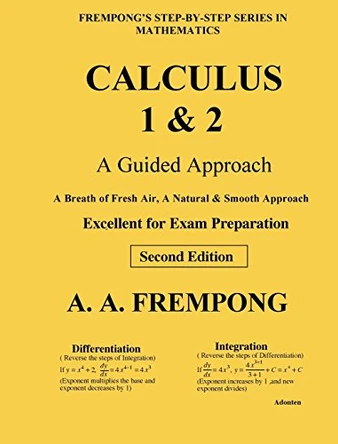 Calculus 1 & 2: A Guided Approach by A a Frempong 9781946485496
