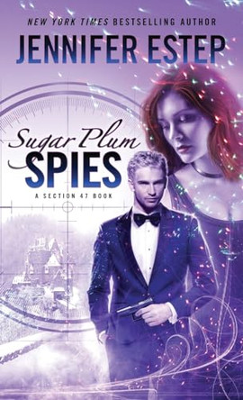 Sugar Plum Spies by Jennifer Estep 9781950076260
