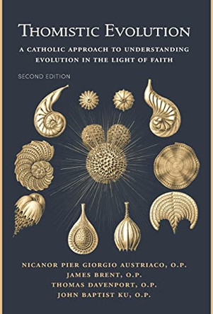 Thomistic Evolution by Nicanor Austriaco 9781950970797