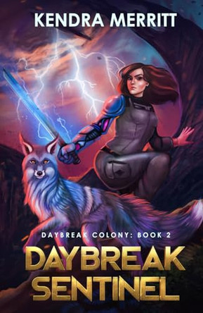 Daybreak Sentinel by Kendra Merritt 9781951009427
