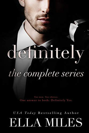 Definitely: The Complete Series by Ella Miles 9781951114121