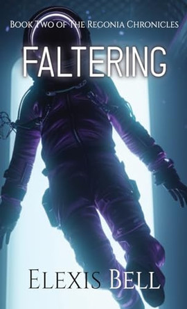 Faltering by Elexis Bell 9781951335298