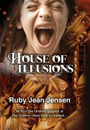 House of Illusions by Ruby Jean Jensen 9781951580315