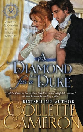 A Diamond for a Duke by Collette Cameron 9781954307537