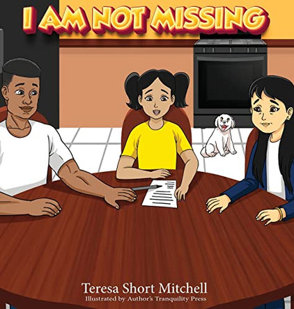 I Am Not Missing by Teresa Short Mitchell 9781957208831