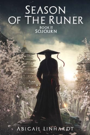Season of the Runer Book II: Sojourn by Abigail Linhardt 9781957175096