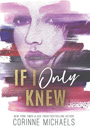 If I Only Knew by Corinne Michaels 9781957309095