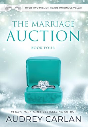 The Marriage Auction: Season One, Volume Four by Audrey Carlan 9781957568546
