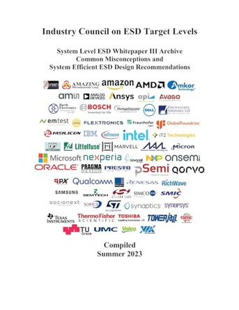 ESD Industry Council System Level White Paper III Archive: Common Misconceptions and System Efficient ESD Design Recommendations by Harald Gossner 9781958367117