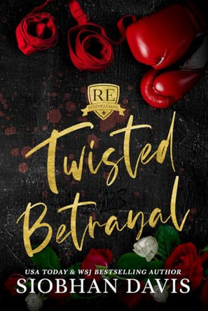 Twisted Betrayal: Hardcover by Siobhan Davis 9781959285267