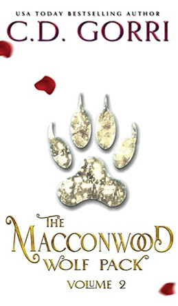 The Macconwood Wolf Pack Volume 2 by C D Gorri 9781960294043