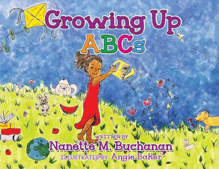 Growing Up ABCs by Nanette M Buchanan 9781962402897