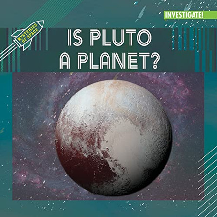 Is Pluto a Planet? by Simon Pierce 9781978532892