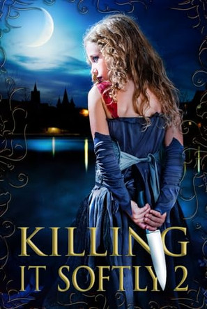 Killing It Softly 2: A Digital Horror Fiction Anthology of Short Stories by Rachel Caine 9781988863337