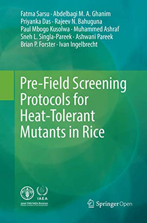 Pre-Field Screening Protocols for Heat-Tolerant Mutants in Rice by Fatma Sarsu 9783030084325