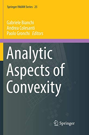 Analytic Aspects of Convexity by Gabriele Bianchi 9783030101213